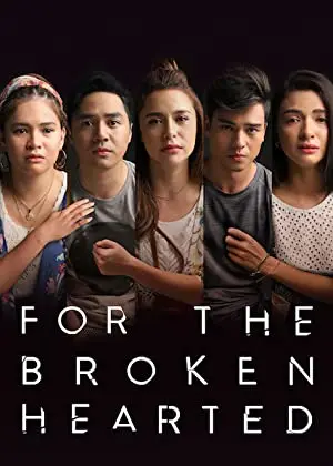 For the Broken Hearted