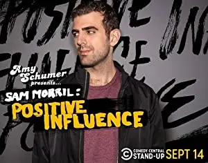 Sam Morril: Positive Influence