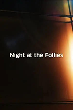 A Night at the Follies