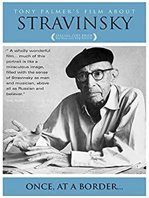Stravinsky: Once at a Border