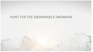 Hunt for the Abominable Snowman