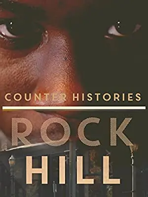 Counter Histories: Rock Hill