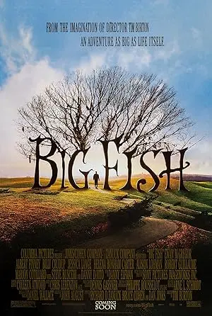 Big Fish (2003): Een Betoverende Vertelling van Verhalen en Verzoening