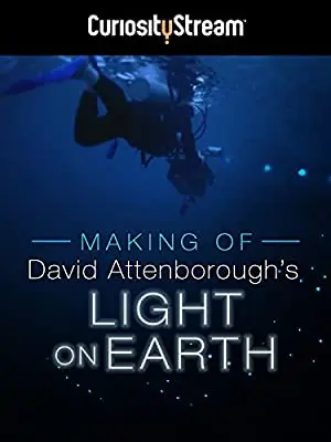 The Making of David Attenborough's Light on Earth