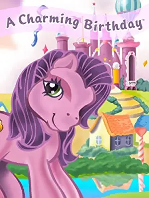 My Little Pony: A Charming Birthday