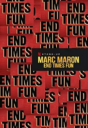 Marc Maron: End Times Fun