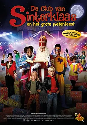 De Club van Sinterklaas en het Grote Pietenfeest