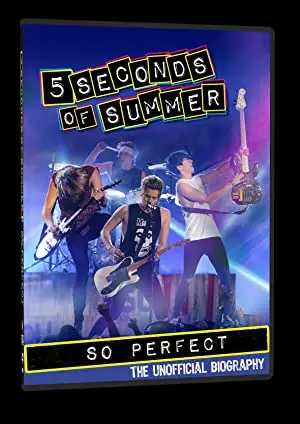 5 Seconds Of Summer: So Perfect
