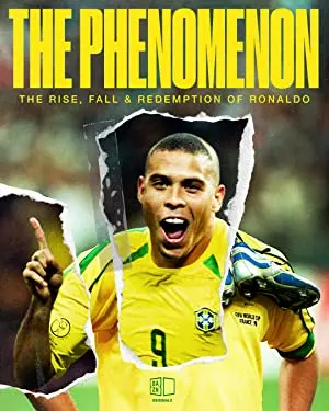 The Phenomenon: The Definitive Story of Ronaldo