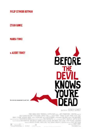 Before the Devil knows you're Dead