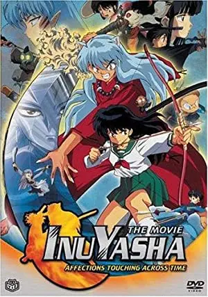 InuYasha: The Movie: Affections Touching Across Time
