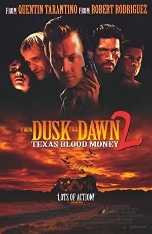 From Dusk Till Dawn 2: Texas Blood Money