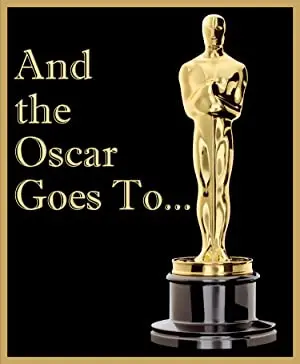 And the Oscar Goes to...