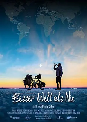 Besser Welt als Nie