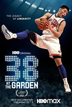 38 at the Garden: Het Verhaal van Linsanity en Zijn Impact