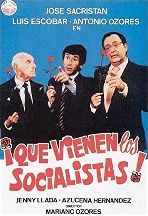 ¡Que vienen los socialistas!