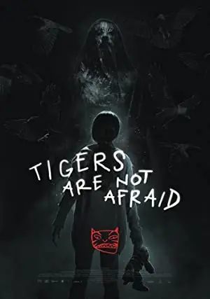 Tigers Are Not Afraid