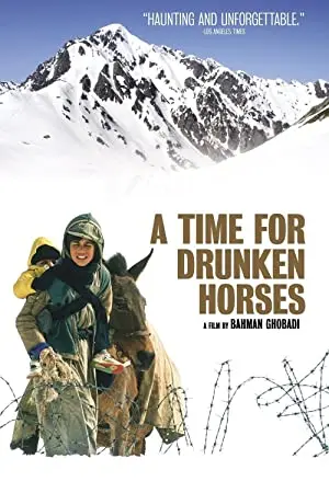 A Time for Drunken Horses