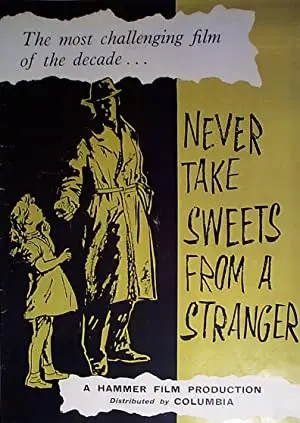 Never Take Candy from A Stranger