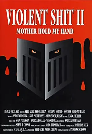 Violent Shit II