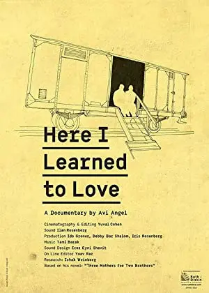 Here I Learned How to Love