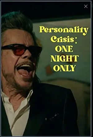 Personality Crisis: One Night Only
