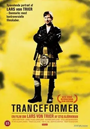 Tranceformer - A Portrait of Lars von Trier