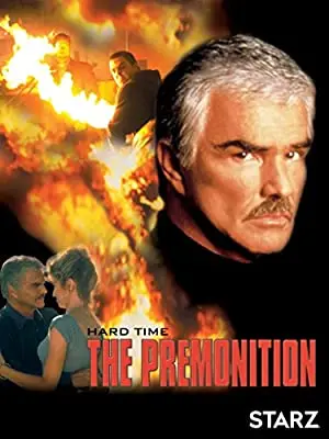 Hard Time: The Premonition