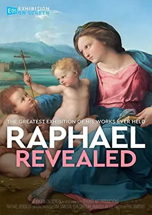 Exhibition on Screen: Raphael Revealed