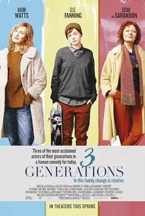 3 Generations (2015) - Een Ontroerend Familieverhaal over Identiteit