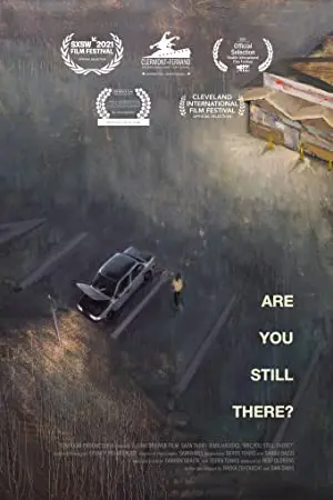 Are You Still There?