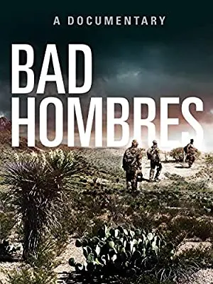 Bad Hombres
