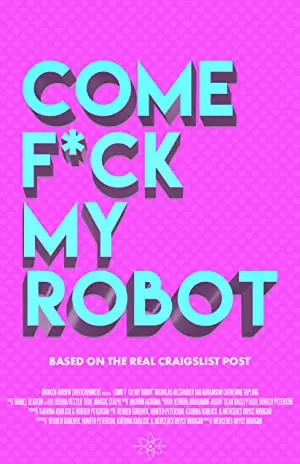 Come F*ck My Robot