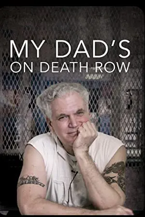 My Dad's on Death Row