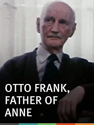 Otto Frank, Father of Anne