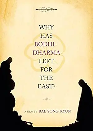 Why Has Bodhi-Dharma Left for the East?