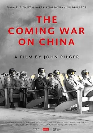 The Coming War on China (2016): Een Verontrustende Blik op Geopolitieke Spanningen