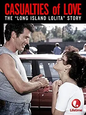 Casualties of Love: The Long Island Lolita Story