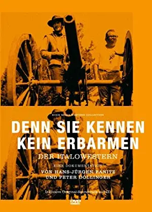 Denn sie kennen kein Erbarmen - Der Italowestern