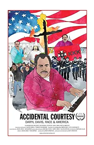 Accidental Courtesy: Daryl Davis, Race & America