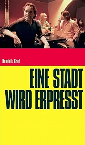 Eine Stadt wird erpresst