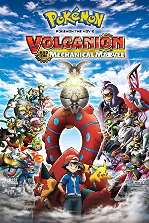 Pokémon the Movie: Volcanion and the Mechanical Marvel