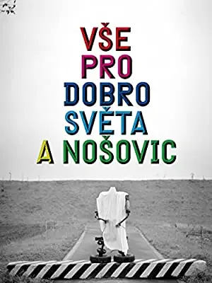 All for the Good of the World and Nosovice!