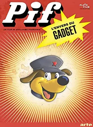 Pif, l'envers du gadget