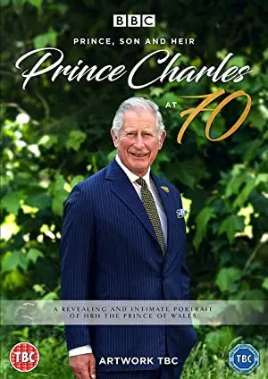 Prince, Son and Heir: Charles at 70
