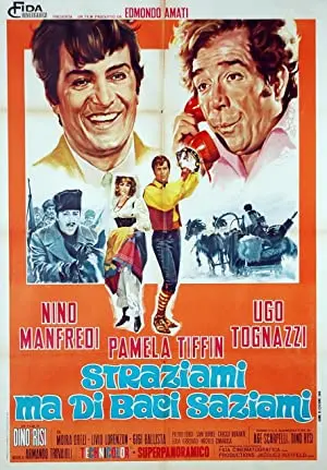 Straziami ma di baci saziami