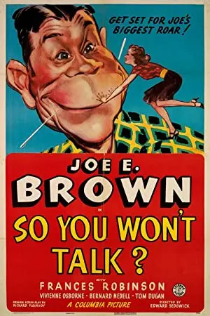 So You Won't Talk