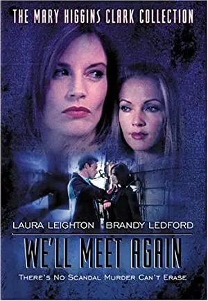 Mary Higgins Clark's: We'll Meet Again