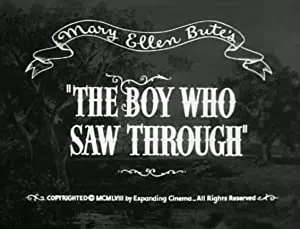 The Boy Who Saw Through