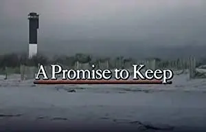 A Promise to Keep